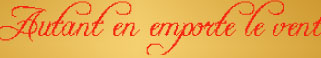 Autant en emporte le vent