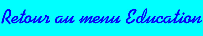 Retour au menu éducation